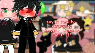 []: ' Spy x Family , reacts to {Anya x Damian}// Part2 💕[read desc]