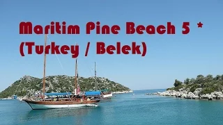 Overview hotel:  Maritim Pine Beach 5 * (Turkey / Belek)