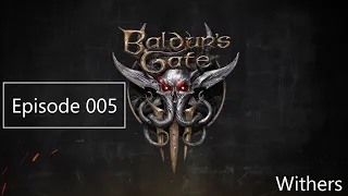Baldur’s Gate 3 - Episode 5  | " Withers " | No Commentary [HD/60FPS]