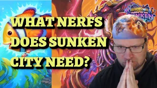 What NERFS Does Sunken City NEED? (Hearthstone)