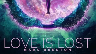 Mark Brenton - Love Is Lost (Official Audio)
