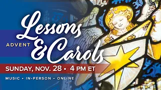 11.28.21 Advent Lessons & Carols