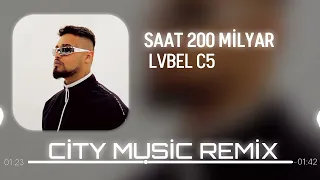 LVBEL C5 - 200 MİLYAR ( City Music Remix )