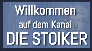 Stoizismus für Anfänger - Seneca - Marc Aurel - Epiktet - Die Philosophie der Stoa