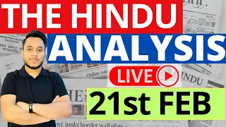 The Hindu Newspaper Analysis | 21 February 2023 | Current Affairs for UPSC | Sahil Saini