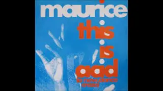 Maurice - This Is Acid (A New Dance Craze) - 1989