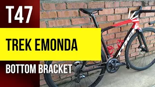 Tutorial How to install Cema ceramic T47 bottom bracket : Trek Emonda SL: Cara-cara memasang