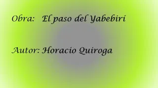 Quiroga, Horacio - El paso del Yabebirí
