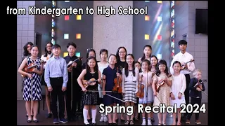 Dr. Yera Lee Violin Studio, Spring May Recital 2024, from Kindergarten to High School, 유치원생부터 고등학생까지