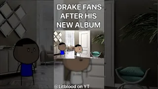 Drake Fans After His New Album Dropped🙄 #shorts #animation #drake