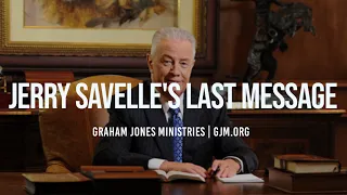 Jerry Savelle's Last Sermon