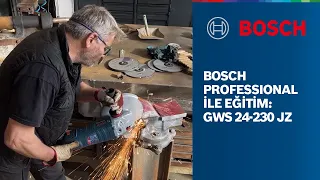 Bosch Professional ile Eğitim: Yeni GWS 24-230 JZ ile Tanışın!