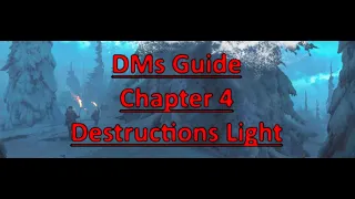 Rime of the Frostmaiden: DMs Guide- Chapter 4 Destruction's Light