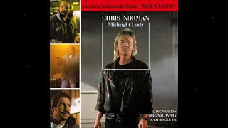 Chris Norman - Midnight Lady (Maxi Version)