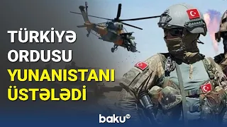 Türkiyə ordusu Yunanıstanı üstələdi - BAKU TV