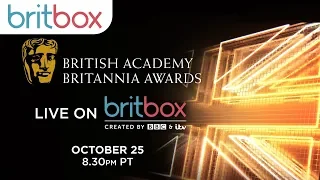 The British Academy Britannia Awards | October 25 | BritBox