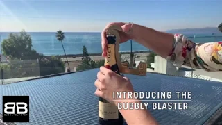 The Bubbly Blaster