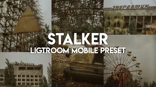 How to Edit in The Stalker Photography  - Lightroom Mobile Presets | Game Preset | Chernobyl