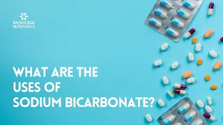 What are the uses of Sodium Bicarbonate?