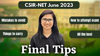 Last minute strategy for CSIR NET 2023 exam|How to attempt net exam|Motivation|Final Tips CSIR NET