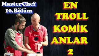 Murat Uğur'u Takımdan Kovdu En Troll Komik Anlar Derleme 2 / 10. Bölüm MasterChef  [ HD ]