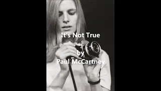 It's Not True - Paul McCartney