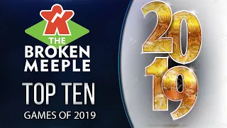 Top Ten Games of 2019 - The Broken Meeple
