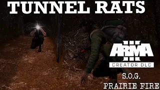 Tunnel Rats | A Fustercluck in ArmA 3 SOG Prairie Fire