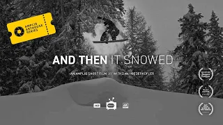 AND THEN IT SNOWED // An Amplid Short Film