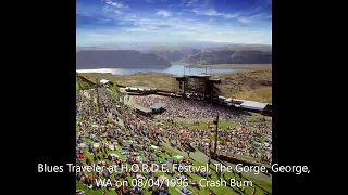 Blues Traveler - Crash Burn (Live) at H.O.R.D.E. Festival at the Gorge, George, WA on 08/04/1996