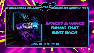 DNZF1395 // SPACEY VS. VANCE - BRING THAT BEAT BACK (Official Video DNZ Records)