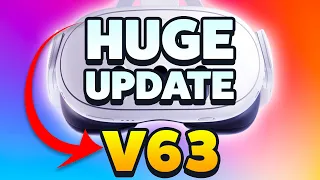 Quest 3 Huge Update - V63, Foot Tracking and Tons More