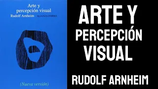 Arte y percepción visual de R. Arnheim.