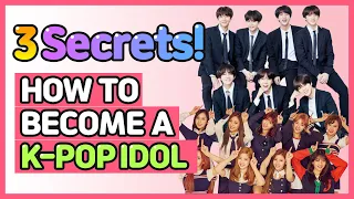 How to become a kpop idol  Star / Audition / Trainee