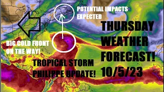 Thursday weather forecast! 10/5/23 Big cold front on the way. Update on Philippe & impacts expected