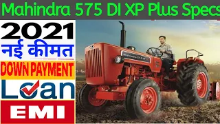 Mahindra 575 DI XP Plus🔥2021 Price specification On Road price Loan EMI full detail Review