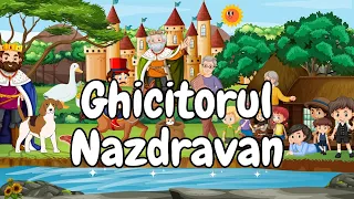 🎩 Ghicitorul Nazdravan | Povesti pentru copii | Povesti scurte | Povesti nemuritoare 🎩