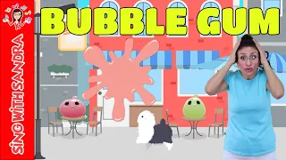 💖 Bubble Gum 💖 Children's Songs | Children's Stories | Sing With Sandra