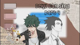 Deku Can Sing Part 4 || Wolf In Sheep's Clothing - Set It Off || Bnha TextStory