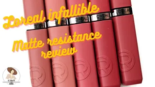 "L'Oréal Infallible Matte Resistance Liquid Lipstick: Review & Swatches Inside!"