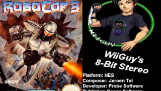 RoboCop 3 (NES) Soundtrack - 8BitStereo