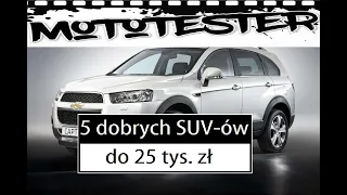 5 dobrych SUV-ów za 25 tys. złotych. #TOP