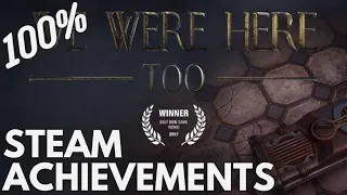 [STEAM] 100% Achievement Gameplay: We Were Here Too