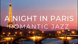 A Night in Paris Relaxing Piano and Romantic Jazz Cafe Music