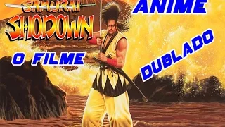 SAMURAI SHODOWN - O FILME (DUBLADO)