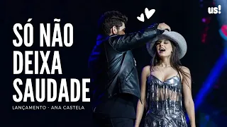 só não deixa saudade - ana castela (letra)