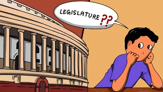 Legislature | Polity Class11 NCERT | Animation