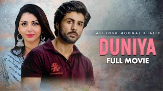 Duniya (دنیا) | Full Movie | Momal Khalid & Ali Josh | Struggles of Love | C4B1G