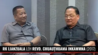 Pu RK Lianzuala leh Revd. Chuauthuama inkawmna (2017)