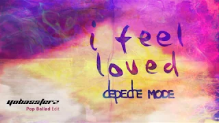 Depeche Mode - I Feel Loved (YOBASSTERZ Pop Ballad edit)